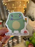 At My Limit Frog Sticker